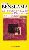 La psychanalyse à l'épreuve de l'Islam