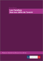 Les Caraïbes face aux défis de l'avenir