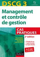 DCG, 3, DSCG 3 - Management et contrôle de gestion - 2e éd - Cas pratiques, Cas pratiques