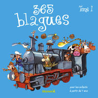 365 blagues pour les enfants à partir de 7 ans, Tome 1, 365 blagues - tome 1