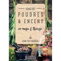 Usage des poudres et encens en magie et Théurgie