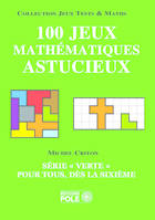 Jeux mathématiques astucieux et faciles / cuvée 2014