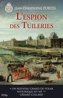 Une enquête de Victor Dauterive, L'espion des Tuileries (T.4)