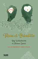 Tibou et Brindille