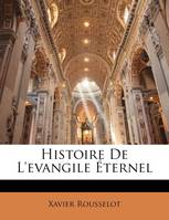 Histoire De L'evangile Éternel