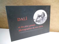 Dali et les plus grands photographes de son siecle