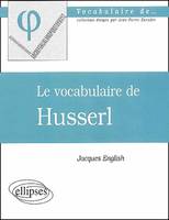 Le vocabulaire de Husserl