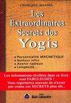 Les extraordinaires secrets des yogis