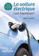 La voiture électrique (version canadienne), C'est maintenant!