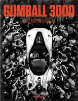 Gumball 3000 - 20 years on the Road /anglais