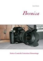 Bronica ETRsi, Notice Contrôle Entretien Démontage