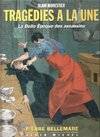 Tragédies à la une : La belle époque des assassins, la Belle époque des assassins