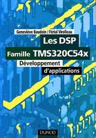 Les DSP, famille TMS320C54x, développement d'applications