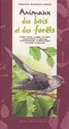 Animaux des bois et des forêts