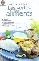 Les vertus des aliments