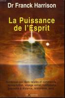 La puissance de l'esprit