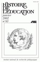 Histoire de l'éducation, n° 93/2002