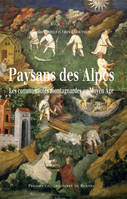 Paysans des Alpes, Les communautés montagnardes au Moyen Âge
