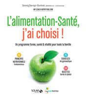 L'alimentation-santé, j'ai choisi!