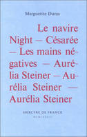 Le Navire Night - Césarée - Les mains négatives - Aurelia Steiner, Aurelia Steiner, Aurelia Steiner, Textes