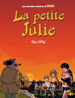 3, Les nouvelles aventures de Rona / La petite Julie