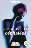 SOPHROLOGIE ET CEPHALEES