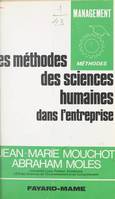 Les méthodes des sciences humaines dans l'entreprise