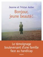 Bonjour jeune beauté !