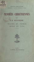 Pensées chrétiennes sur la guerre, Église et patrie. Mors et vita