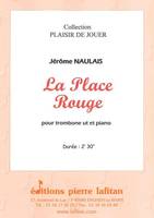 La place rouge, Pour trombone ut et piano