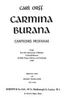 Carmina Burana, Cantiones Profanae. Livret.