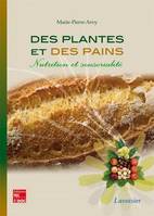 Des plantes et des pains, Nutrition et sensorialité