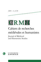 Cahiers de recherches médiévales et humanistes / Journal of Medieval and Humanistic Studies