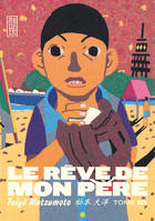 2, Le Rêve de mon père - Tome 2