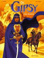 Gipsy., 5, Gipsy - Tome 5 - Aile blanche (L')