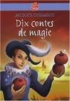 Dix contes de magie