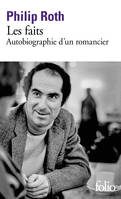 Les livres de Roth - Les faits, Autobiographie d'un romancier