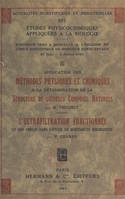 Études physicochimiques appliquées à la biologie (3). Application des méthodes physiques et chimiques à la détermination de la structure de quelques composés naturels. L'ultrafiltration fractionnée et son emploi dans l'étude de substances biologiques, ...