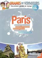 Paris, deviens incollable sur la ville, explore les lieux étonnants, découvre plein de jeux, fais ton carnet de visites, + 6 parcours thématiques