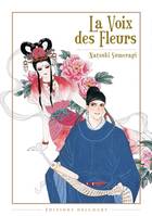 LA VOIX DES FLEURS T01