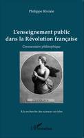 L'enseignement public dans la Révolution française, Commentaire philosophique