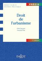 Droit de l'urbanisme - 7e éd., Précis