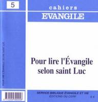 CE-173. Pour lire l'évangile selon saint Luc