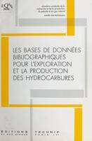 Les bases de données bibliographiques pour l'exploration et la production des hydrocarbures