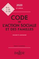 Code de l'action sociale et des familles 2020, annoté & commenté - 16e ed., Annoté & commenté