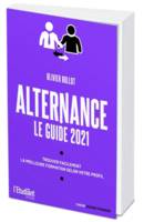 Alternance, le guide 2021, Trouver facilement la meilleure formation selon votre profil