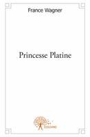 Princesse Platine