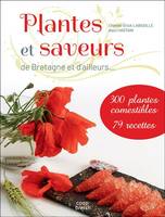 Plantes et saveurs, de Bretagne et d'ailleurs