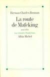 La route de Mafeking, nouvelles