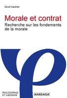 Morale et contrat, Recherche sur les fondements de la morale